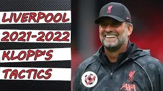 Liverpool F.C. 2021-2022 tactics under Jurgen Klopp!