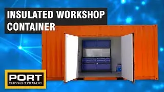 20ft Insulated Workshop Container