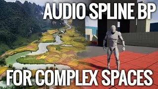 Spline Audio Blueprint: For Complex Spaces