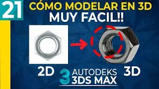 21 | 3ds Max Modelado 3D Poligonal EDIT POLY  PARTE 1 | Español ✅