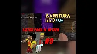 AVENTURA FINKMAX#9 LISTOS PARA EL NEDER?🔥🔥😱