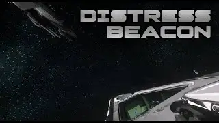 Star Citizen | Distress beacon - ep1