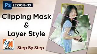 Clipping Mask in Photoshop  Exercise No. 33 Layer style | YN Tutor | photoshop tutorial for beginner