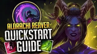 Aldrachi Reaver Quickstart Guide | It's Actually SO Easy