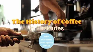 History of Coffee-Where Does Coffee Originate From?#coffee #history