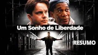 UM SONHO DE LIBERDADE - 1994  – RESUMO DO FILME