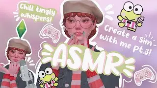 SIMS 4 ASMR🐸✨ create a sim with me! Tingly whispers to sleep, study, relax to...✨
