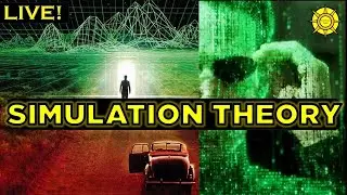 The Simulation Theory