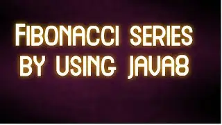 java8 program to print Fibonacci series ?