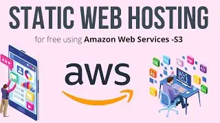 Static Web Hosting for Free | AWS-S3 | The Programmers Talk
