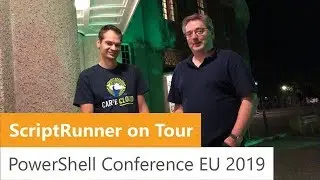 ScriptRunner on Tour: Day 2 at PowerShell Conference Europe
