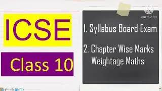 icse class 10 maths marks distribution | Syllabus Board Exam 2022 |