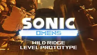Sonic Omens - Wild Ridge I Level Prototype