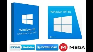 DESCARGA  WINDOWS 10  PRO   Y WINDOWS  10 ENTERPRISE LTSC ACTUALIZADO