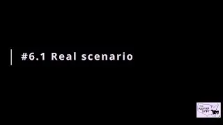 #6.1 Real scenario