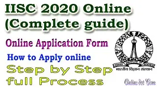 IISC 2020 ONLINE APPLICATION. IISC 2020 FORM FILLUP FULL GUIDE. INDIAN INSTITUTE OF SCIENCE IN HINDI
