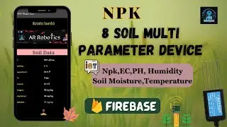 7in1 Iot & Firebase Soil Nutrients System | ESP 32 8in1 Soil NPK Device | Mit App Inventor 
