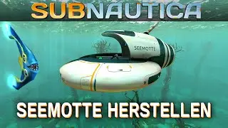Subnautica 3 | We build our first Seamoth! | Gameplay German