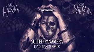 NBA YoungBoy Ft Quando Rondo - Suited Panamera (SLOWED)
