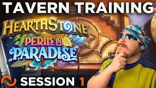 Hearthstone Training Tavern [Session 1]