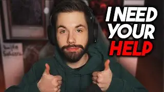 I Need Your Help