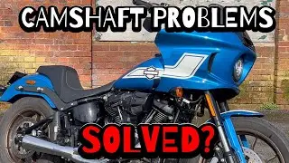 Harley Davidson Low Rider ST, Camshaft Isuues solved?