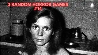 3 RANDOM HORROR GAMES #14