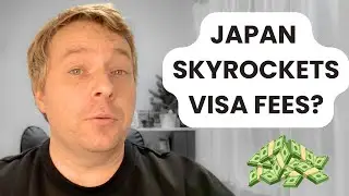 JAPAN Skyrockets Visa Fees!