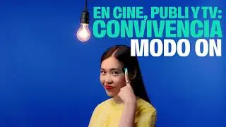 En Cine, Publi y TV Convivencia Modo ON