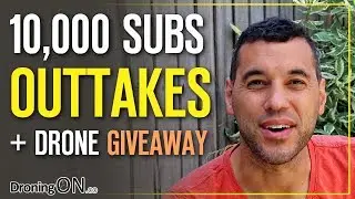 10,000 SUBS + DRONE GIVEAWAY + OUTTAKES