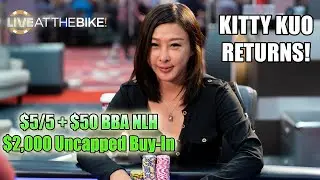 KITTY KUO RETURNS! $5/5+50 Big Blind Ante NLH! ♠ Live at the Bike!