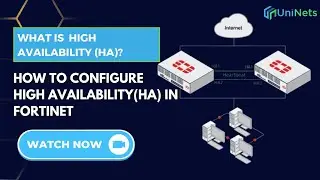 What is  High Availability (HA)? | How to Configure High Availability(HA) in Fortinet