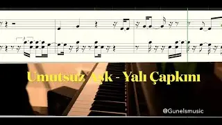 Umutsuz Aşk Notes / Slow Version / #umutsuzask #yalıçapkını #slowversion #notes #pianotutorial