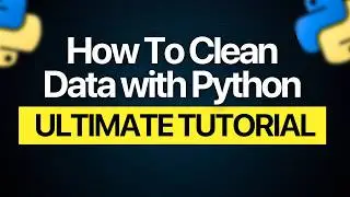 Watch me Cleaning Data in minutes with Python