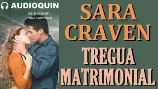 Tregua Matrimonial ✅ Audiolibro |