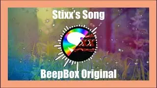 Stixx's Song - BeepBox Original [Royalty Free]