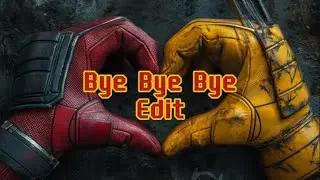 Deadpool & Wolverine: Bye Bye Bye - *NSYNC