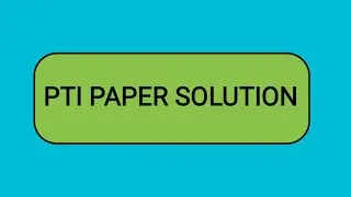 PTI PAPER III. 1st paper