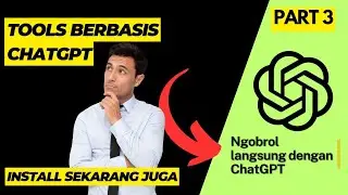 Fitur berbasis ChatGPT ini sangat bermanfaat (Part 3)