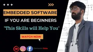 Embedded Software Engineer | Basics Skill required for Beginners for Embedded Software