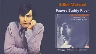 Pauvre Buddy River – Gilles Marchal