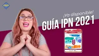 Guía IPN 2021 ¡Ya Disponible!