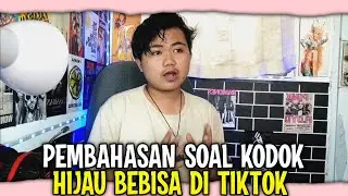 PEMBAHASAN SOAL BISA KODOK HIJAU DI TIKTOK