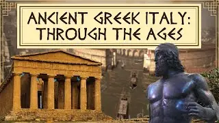 How Ancient Greeks left their Mark on Italy