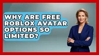 Why Are Free Roblox Avatar Options So Limited? - Open World Tycoons