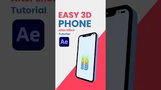 Simple 3D Phone Animation In After Effects | No plugins | Tutorial