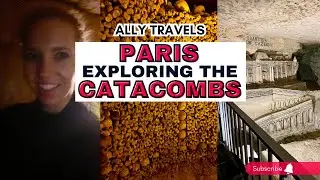 Exploring the UNDERGROUND Catacombs of PARIS