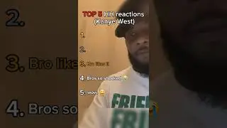 TOP 5 HH reactions (Kanye West) 