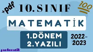 10.Sınıf Matematik 1.Dönem 2.Yazılı 2022-2023 +pdf