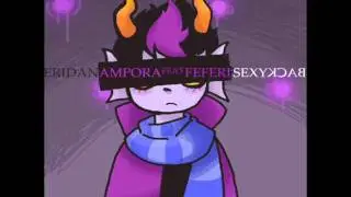 Eridan Ampora - Sexyback Feat. Feferi